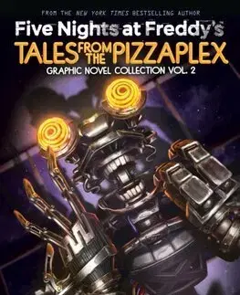 Fantasy, upíri Five Nights at Freddys: Tales from the Pizzaplex Graphic Novel Collection Vol. 2 - Scott Cawthon,Kelly Parra,Christopher Hastings