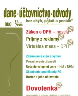 Dane, účtovníctvo Dane, účtovníctvo, odvody bez chýb, pokút a penále č. 9 / 2024 - Zákon o DPH – novela