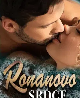 Romantická beletria Ronanovo srdce - Melanie Moreland,Zuzana Selementová