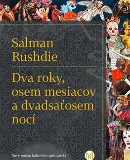 Svetová beletria Dva roky, osem mesiacov a dvadsaťosem nocí - Salman Rushdie,Otakar Kořínek