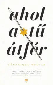 Svetová beletria Ahol a tű átfér - Véronique Mouginová