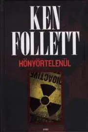 Sci-fi a fantasy Könyörtelenül - Ken Follett