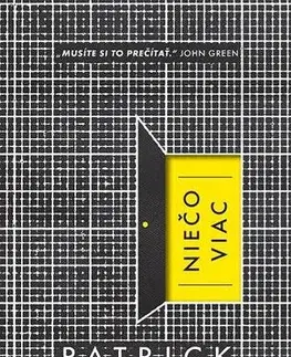Fantasy, upíri Niečo viac - Patrick Ness,Michal Jedinák