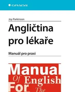 Obchodná a profesná angličtina Angličtina pro lékaře - Joy Parkinson,Věra Topilová