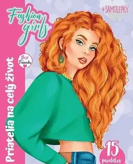 Pre deti a mládež - ostatné Fashion girls
