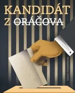 Česká beletria Kandidát z Oráčova - Jakub Železný