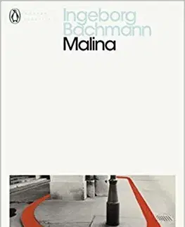 Cudzojazyčná literatúra Malina - Ingeborg Bachmannová