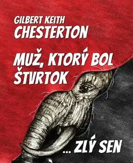 Detektívky, trilery, horory Muž, ktorý bol Štvrtok - Gilbert Keith Chesterton