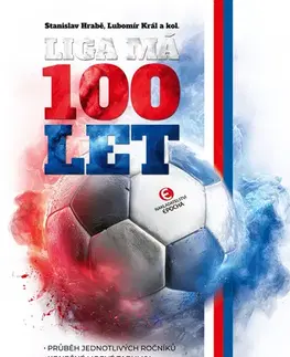 Futbal, hokej Liga má 100 let - Stanislav Hrabě a Lubomír Král