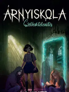 Fantasy, upíri Árnyiskola – Szellemtelenítés. Árnyak iskolája-sorozat 2. rész - J. A. White