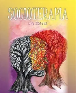 Sociológia, etnológia Socioterapia - Lívia Lozsi