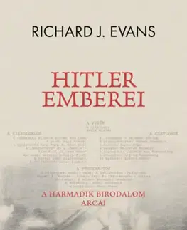 Druhá svetová vojna Hitler emberei - Richard J. Evans,Judit Gebula