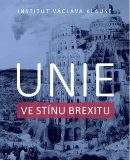 Moderné dejiny Unie ve stínu brexitu - Tomáš Břicháček