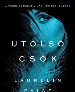 Erotická beletria Utolsó csók - Laurelin Paigeová