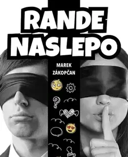 Romantická beletria Rande naslepo - Marek Zákopčan