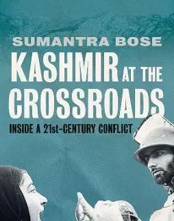 Svetové dejiny, dejiny štátov Kashmir at the Crossroads - Sumantra Bose
