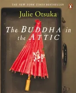 Svetová beletria The Buddha in the Attic - Julie Otsuka