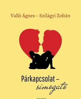 Partnerstvo Párkapcsolat-simogató - Ágnes Valló,Zoltán Szilágyi