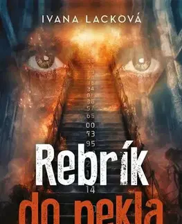 Slovenská beletria Rebrík do pekla - Ivana Lacková