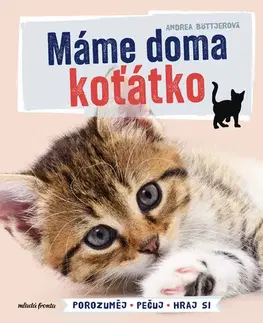 Encyklopédie pre deti a mládež - ostatné Máme doma koťátko - Andrea Butler