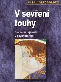 Partnerstvo V sevření touhy - Gale Holtz Golden