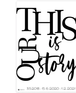 Obrazy s textom Obraz na stenu THIS IS OUR STORY