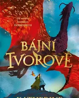 Dobrodružstvo, napätie, western Bájní tvorové - Katherine Rundellová