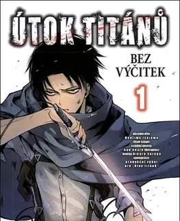 Manga Útok titánů: Bez výčitek 1 - Hikaru Suruga,Hadžime Isajama,Anna Křivánková