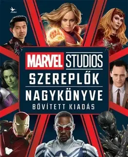 Pre deti a mládež - ostatné Marvel Studios: Szereplők nagykönyve - bővített kiadás - Adam Bray,Kelly Knox