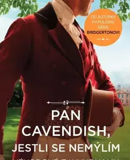 Romantická beletria Pan Cavendish, jestli se nemýlím, 2. vydání - Julia Quinn,Leona Macháčková