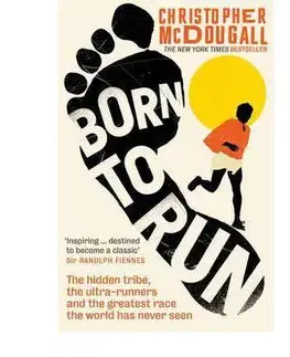 Šport - ostatné Born to Run - Christopher McDougall