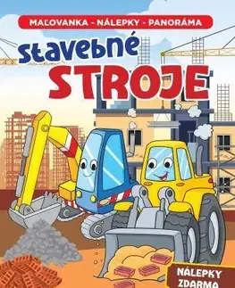 Pre deti a mládež - ostatné Stavebné stroje - Maľovanka, nálepky, panoráma