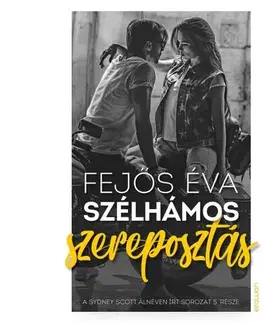 Romantická beletria Szélhámos szereposztás - Éva Fejős