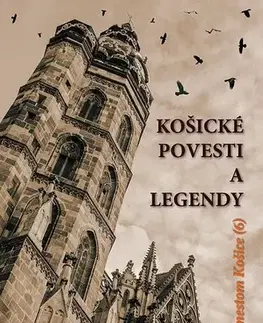 Bájky a povesti Košické povesti a legendy