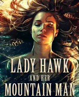 Detektívky, trilery, horory Lady Hawk and her Mountain Man - Nathan Grayson