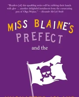 Detektívky, trilery, horory Miss Blaine's Prefect and the Uncharted Island - Olga Wojtas
