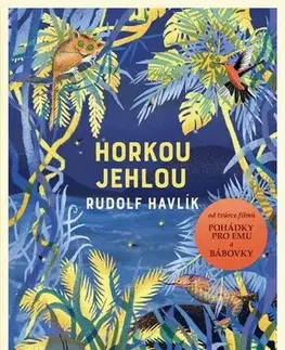 Beletria - ostatné Horkou jehlou - Rudolf Havlik
