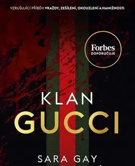 Skutočné príbehy Klan Gucci (CZ) - Sara Gay Forden