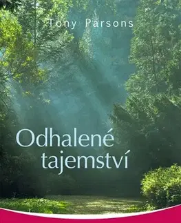 Duchovný rozvoj Odhalené tajemství - Tony Parsons