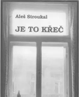 Česká beletria Je to křeč - Aleš Stroukal