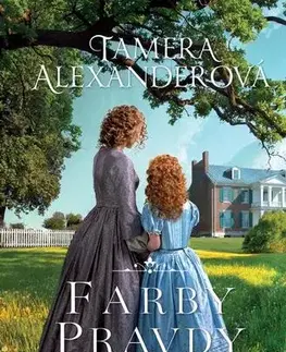 Historické romány Farby pravdy - Tamera Alexanderová