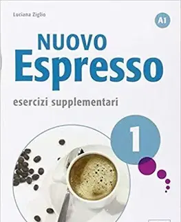 Učebnice a príručky Nuovo Espresso - Esercizi supplementari 1 (A1) - Luciana Ziglio