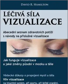 Alternatívna medicína - ostatné Léčivá síla vizualizace - David Hamilton