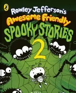 Dobrodružstvo, napätie, western Rowley Jefferson’s Awesome Friendly Spooky Stories 2 - Jeff Kinney