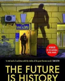 Cudzojazyčná literatúra The Future is History - Masha Gessen