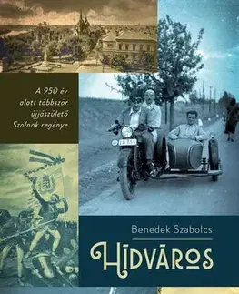 Novely, poviedky, antológie Hídváros - Szabolcs Benedek