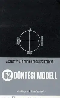 Odborná a náučná literatúra - ostatné 52 döntési modell - Kolektív autorov,Mikael Krogerus