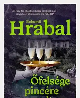 Svetová beletria Őfelsége pincére voltam - Bohumil Hrabal
