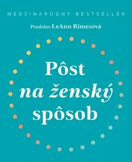 Zdravá výživa, diéty, chudnutie Pôst na ženský spôsob - Pelz Mindy,Miroslava Belešová