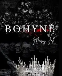 Erotická beletria Bohyně - Marcy Jell